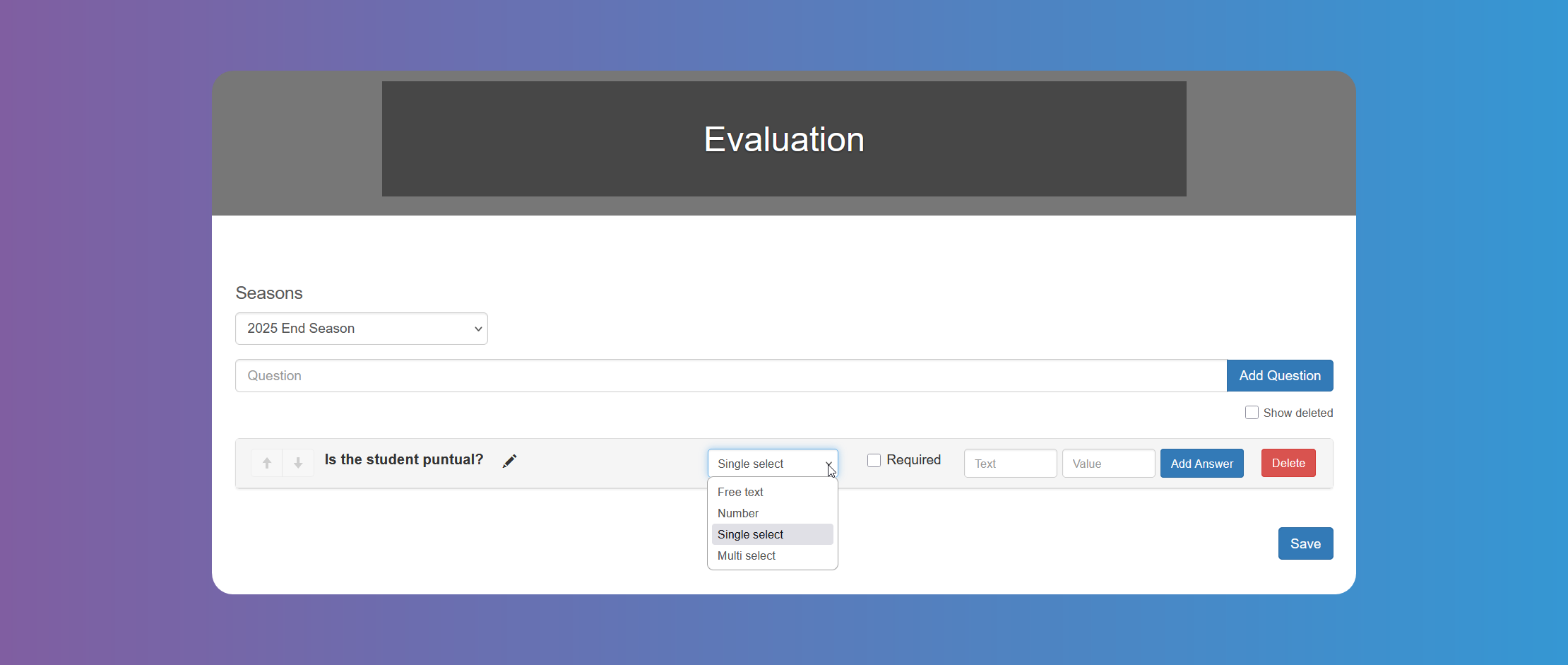 Evaluation Questions